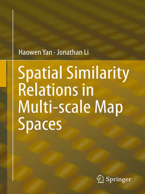 cover image of Spatial Similarity Relations in Multi-scale Map Spaces